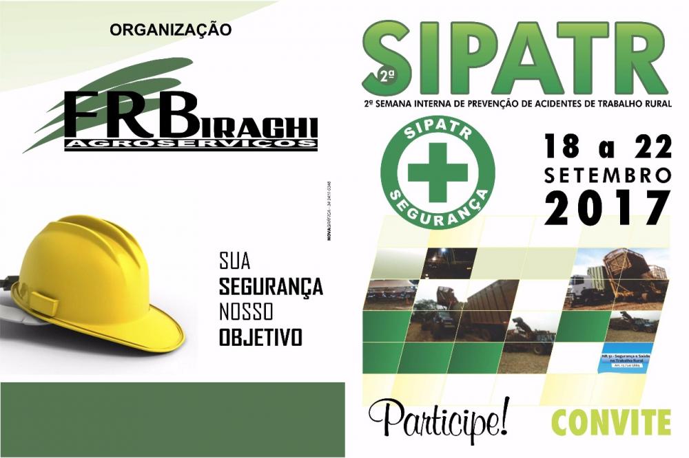 FRBIRAGHI AGROSERVIÇOS Realizará de 18 a 22 de setembro próximo a 2ª SIPATR